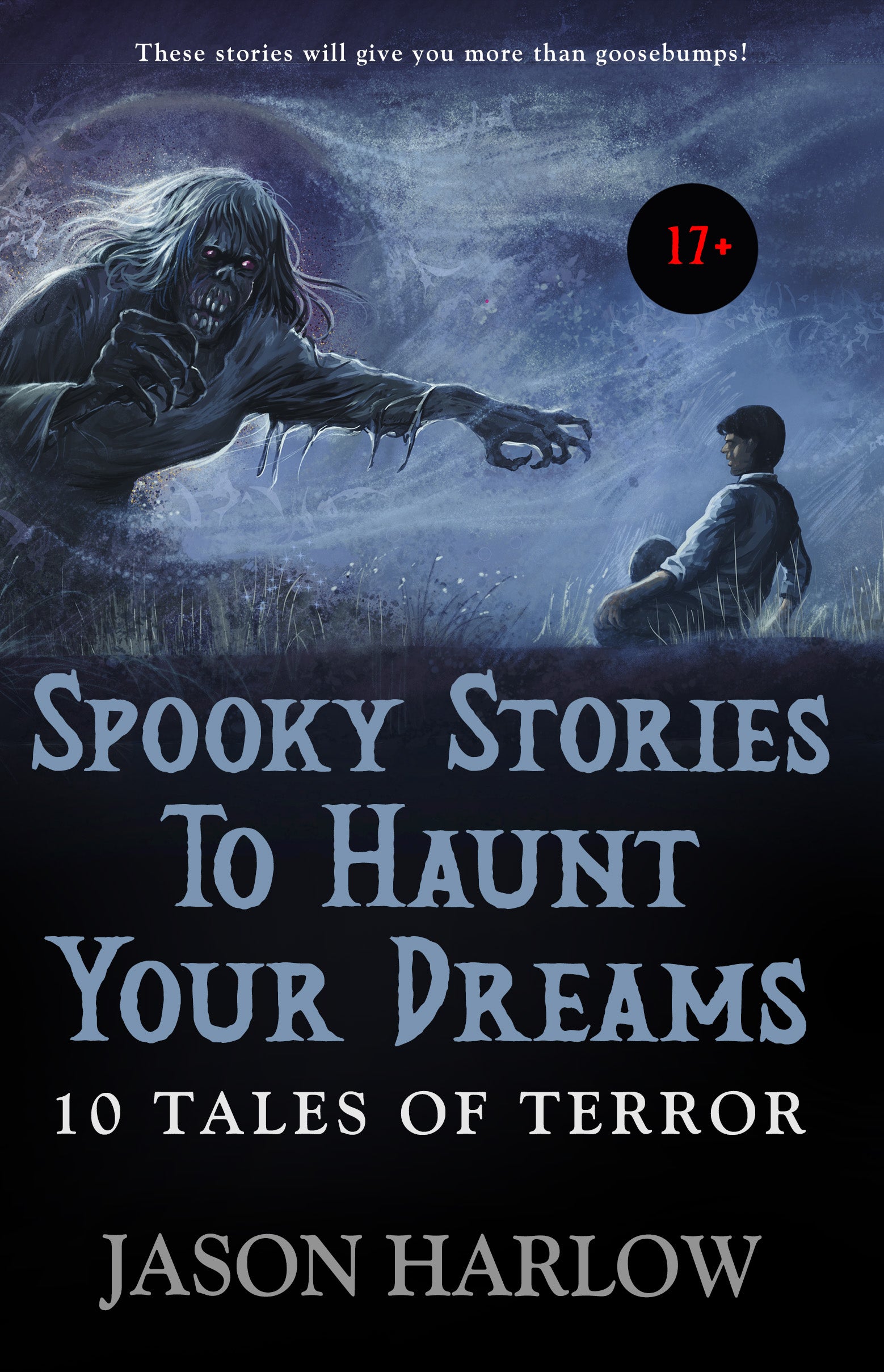 Spooky Stories to Haunt Your Dreams